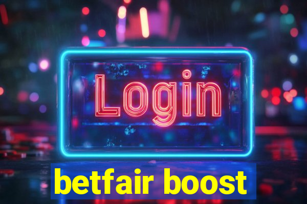 betfair boost